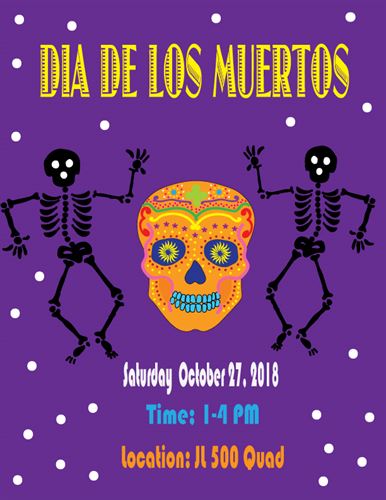 This is the announcement for Dia De Los Muertos. Our celebration is on saturday, October 27.